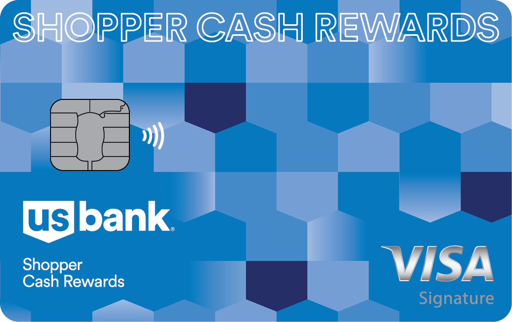 U.S. Bank Shopper Cash Rewards™ Visa Signature® Card  - NerdWallet Exclusive